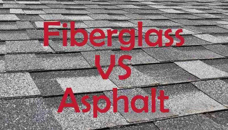 Asphalt VS Fiberglass Shingles – What You Should Understand